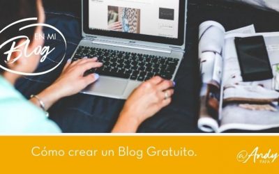 Pasos para crear un Blog gratuito