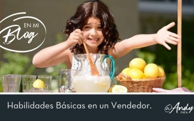 5 Habilidades Básicas en un Vendedor