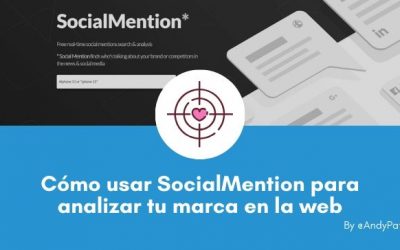 Cómo usar SocialMention para analizar tu marca en la web