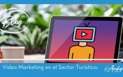 Video Marketing en el Sector Turístico