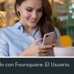Iniciando con_Foursquare_El_Usuario