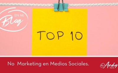 10 razones para No hacer Marketing en los Medios Sociales