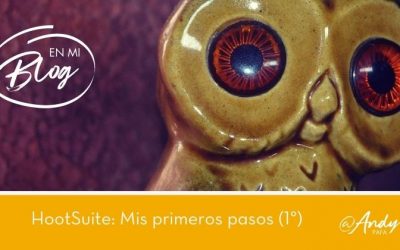 HootSuite: Mis primeros pasos (1°)