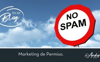 Marketing de Permiso: “Con su permiso, ¿puedo?”