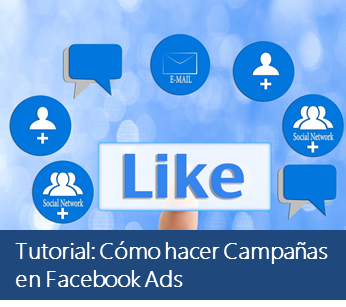 Cómo crear una Campaña en Facebook Ads