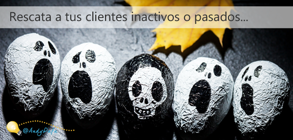 Recupera a tus clientes pasados o inactivos