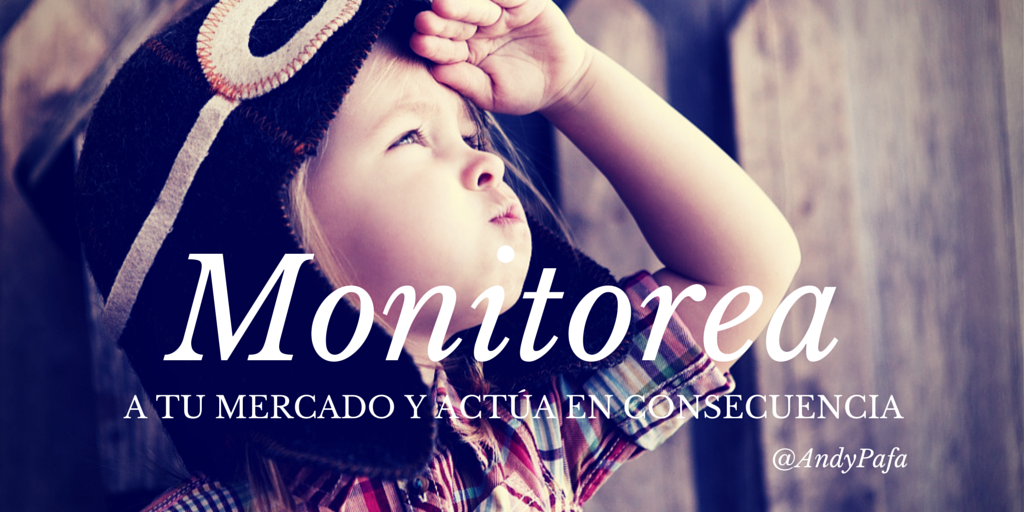 Monitorea a tu target y actúa en consecuencia